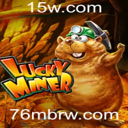 Explorando LuckyMiner: O Jogo Inovador com a Palavra-Chave 76mbr