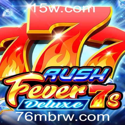 Descubra o Fascinante Universo de RushFever7sDeluxe: Uma Imersão Inovadora no Mundo dos Jogos